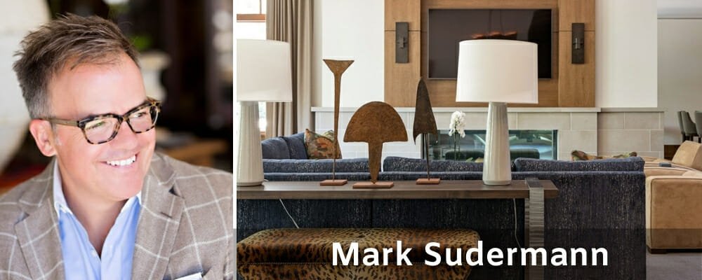 Find an interior designer Mark Sudermann